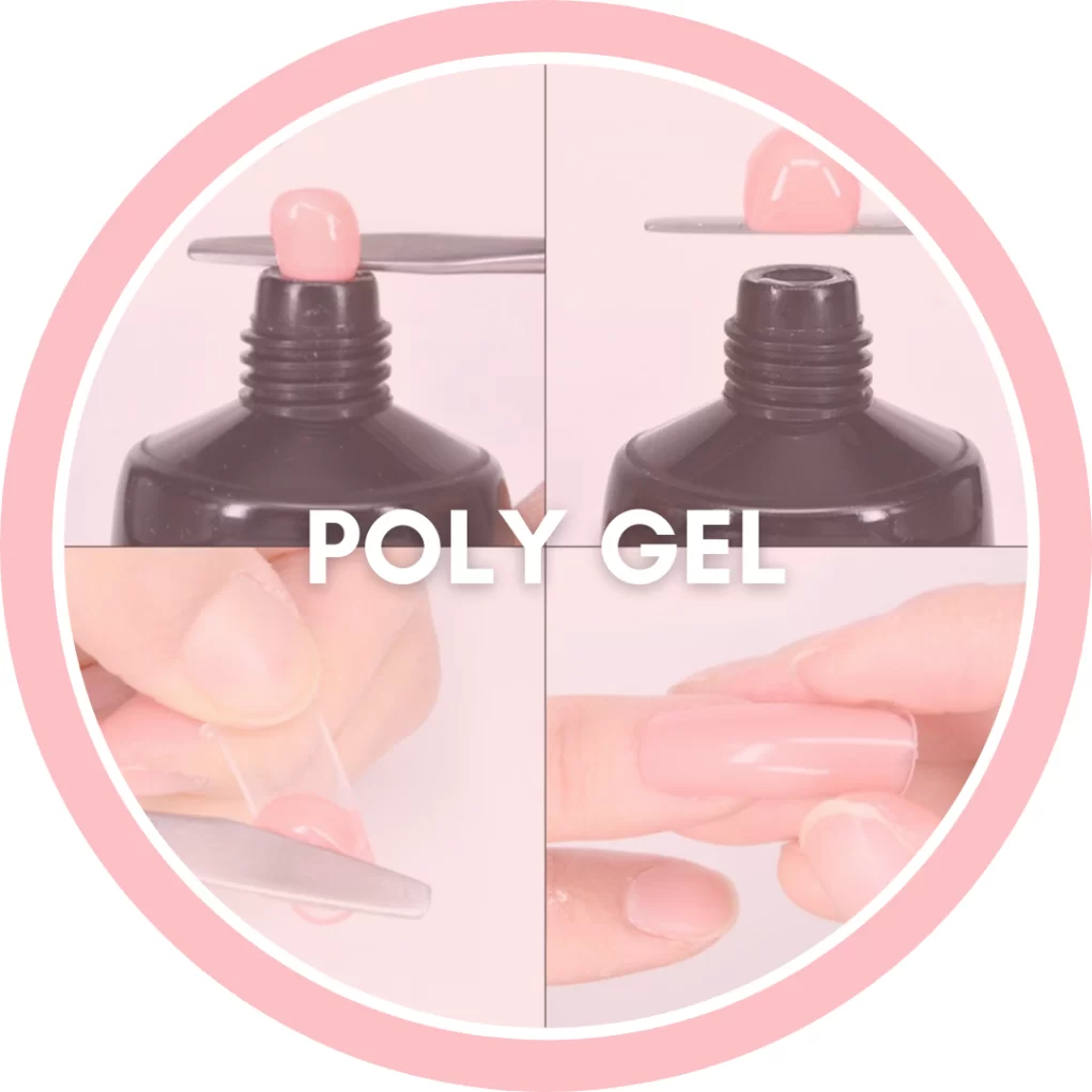 Poly Gel Products